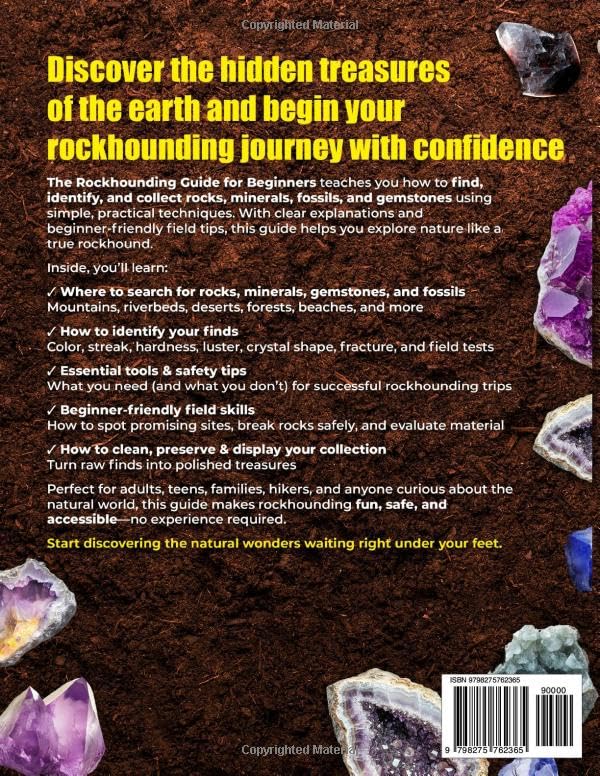 The Rockhounding Guide for Beginners: A Practical Guide to Finding, Identifying & Collecting Rocks, Minerals, Fossils & Gemstones | Essential Field Tips and Rock ID Basics for New Rockhounds - Image 2