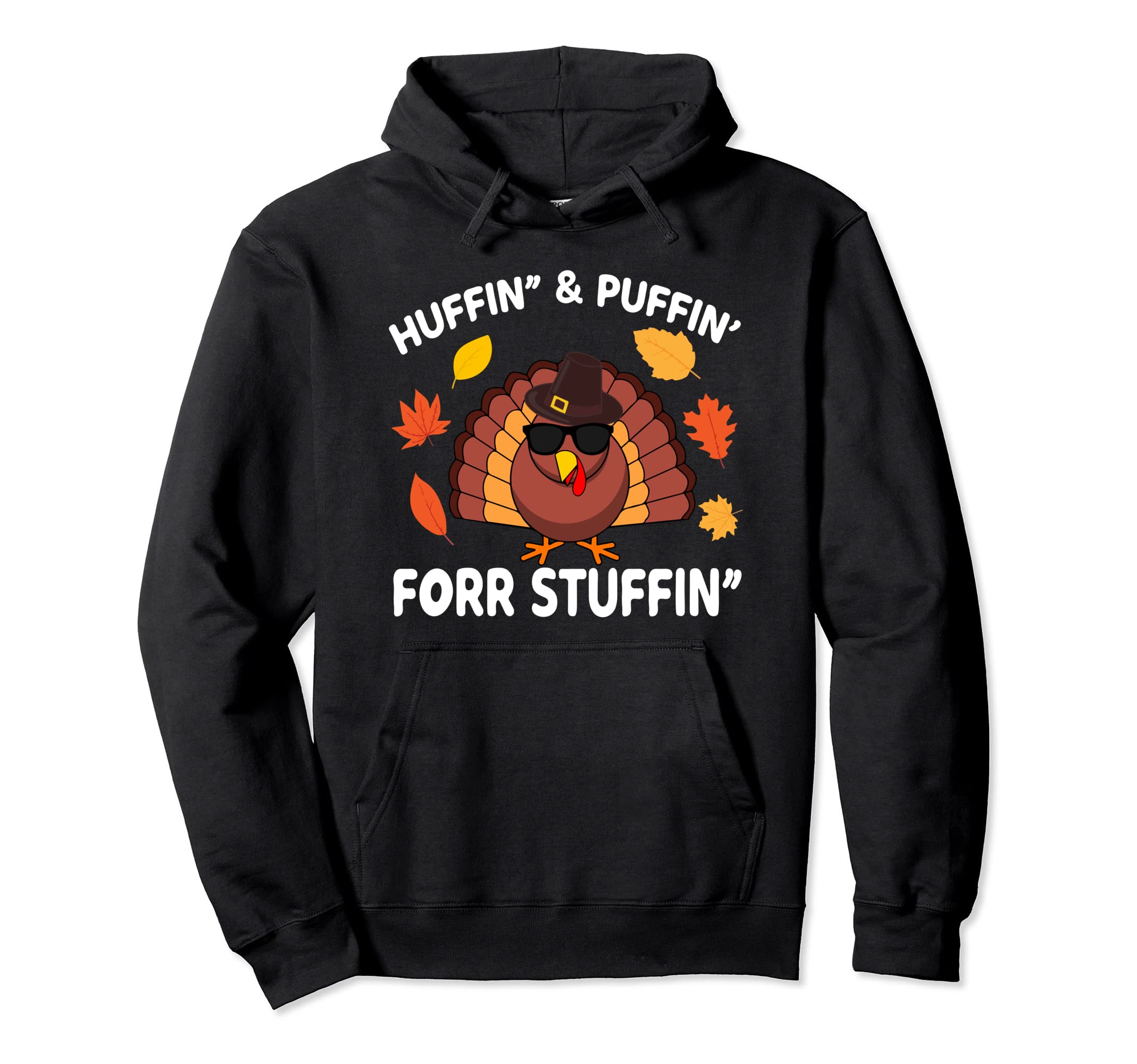 BTFTurkey Trot Thanksgiving Run Huffin and Puffin for Stuffin Pullover Hoodie