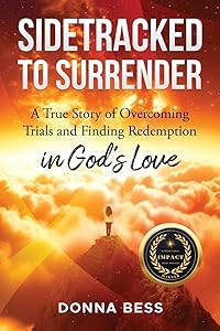 Sidetracked to Surrender