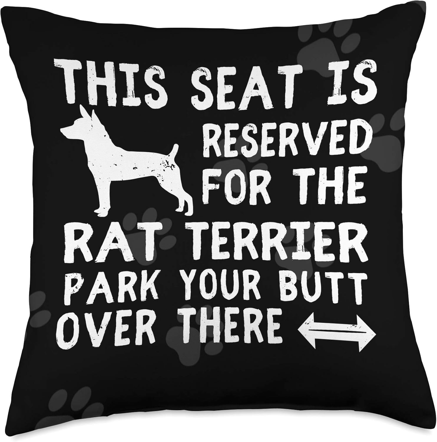 Rat Terrier Seat Reserved Park There Mom Dad Funny Gift Throw Pillow