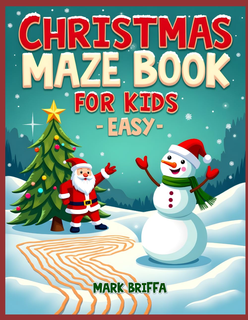 Christmas Maze Book for Kids - Easy (Maze Mania)