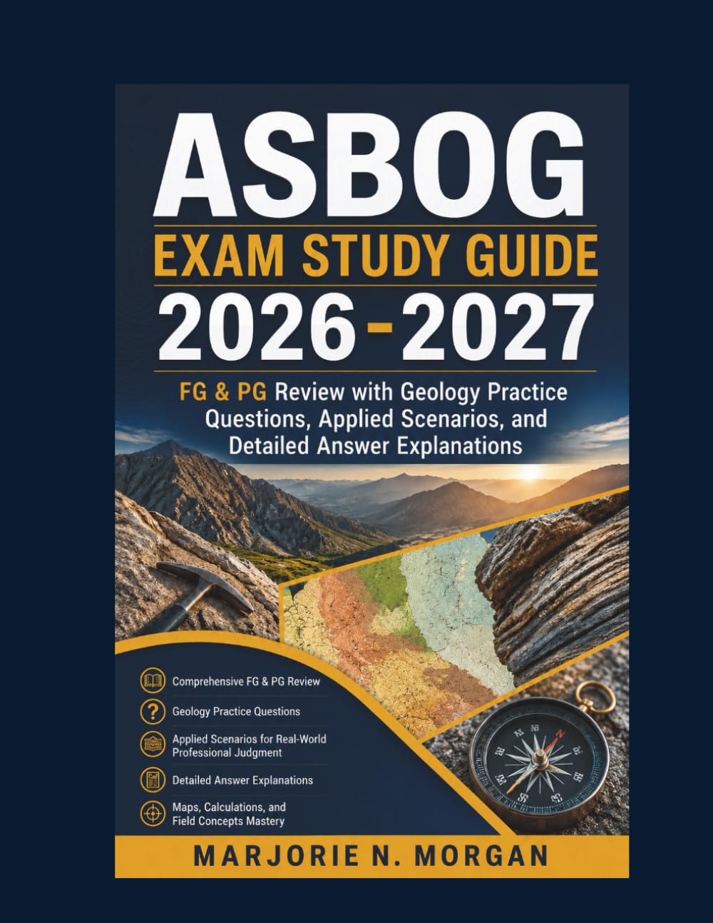 ASBOG Exam Study Guide 2026–2027: FG & PG Review with Geology Practice Questions, Applied Scenarios, and Detailed Answer Explanations