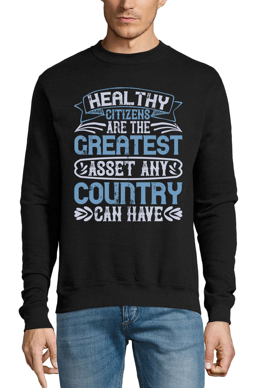 Healthy citizens are the greatest assset any country can have slogan - Sudadera de algodón sin botones, color negro