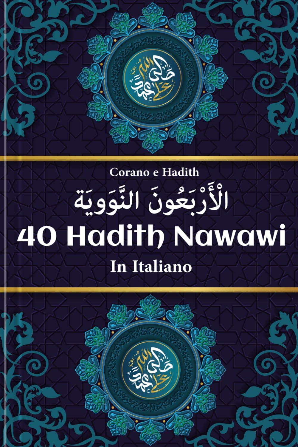 corano e hadith: 40 hadith nawawi | Surat Al-Fâtiha (L’Aprente) | Ayatul Kursi (il versetto del Trono) | libro dell'hadith | Islam in italiano