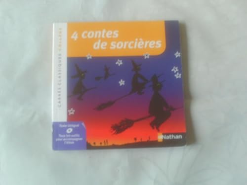 4 contes de sorcières - TEXTE INTEGRAL - Edition pédagogique Collège - Carrés classiques Nathan