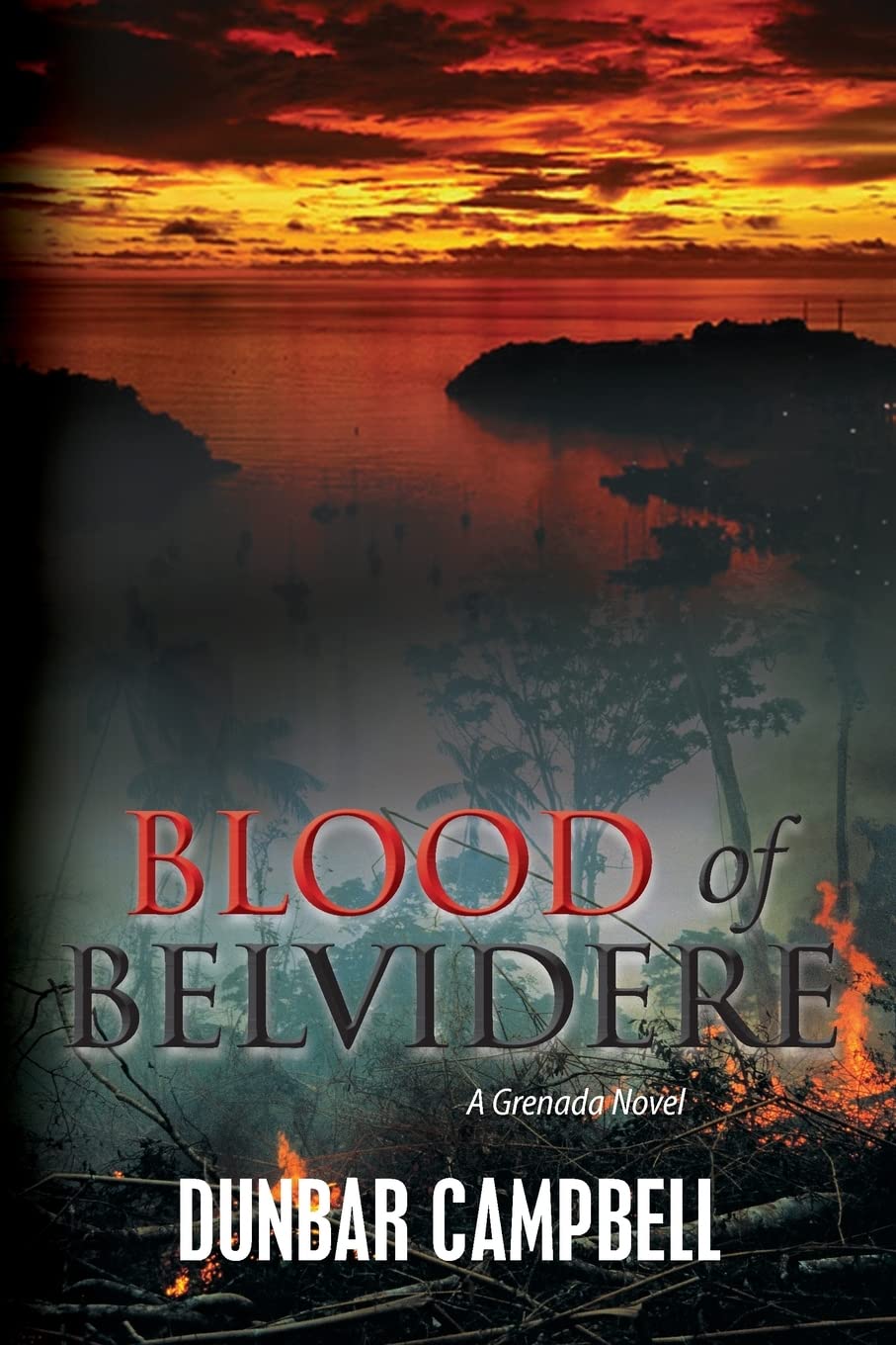 Blood of Belvidere: A Grenada Novel