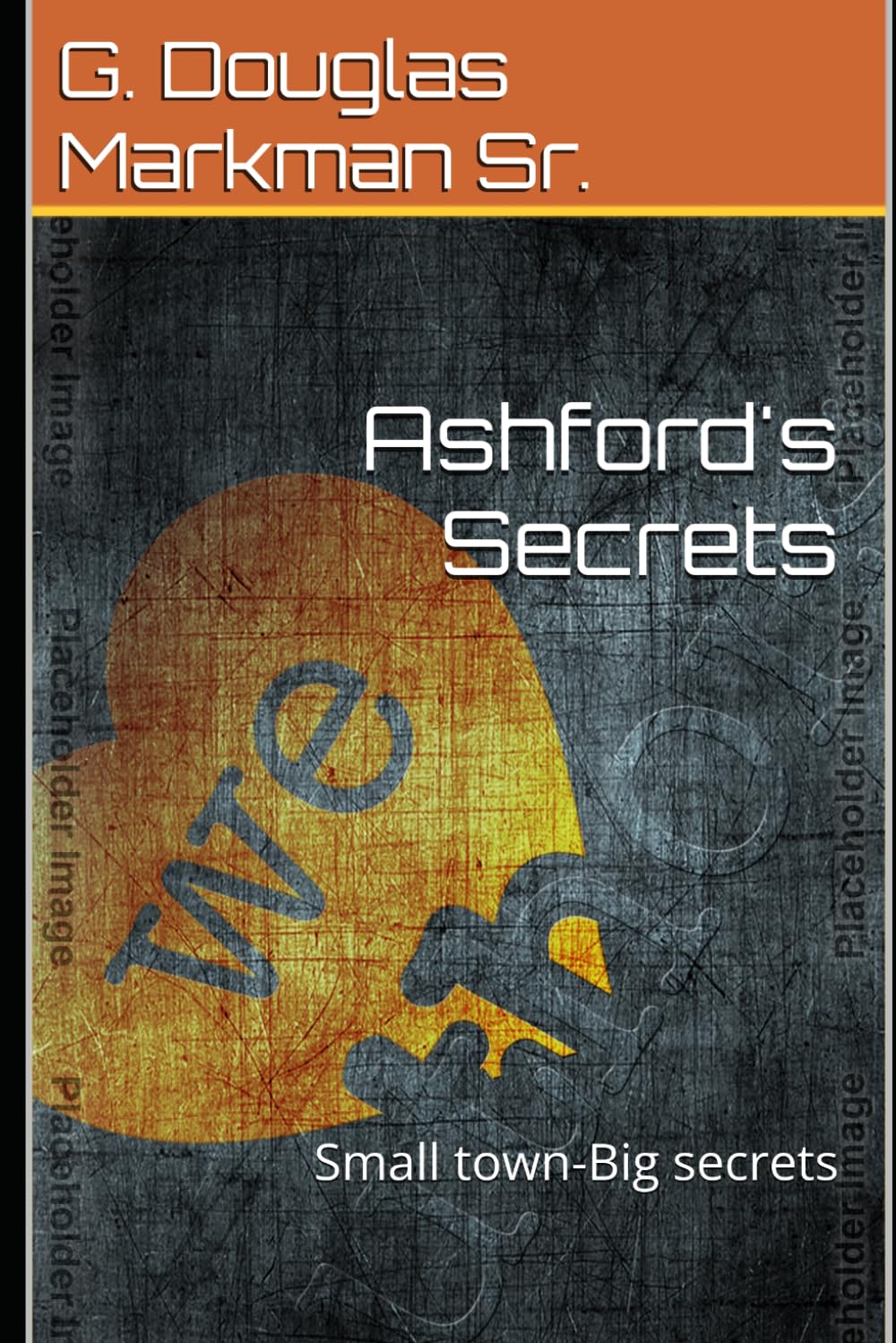 Ashford's Secrets: Small town-Big secrets