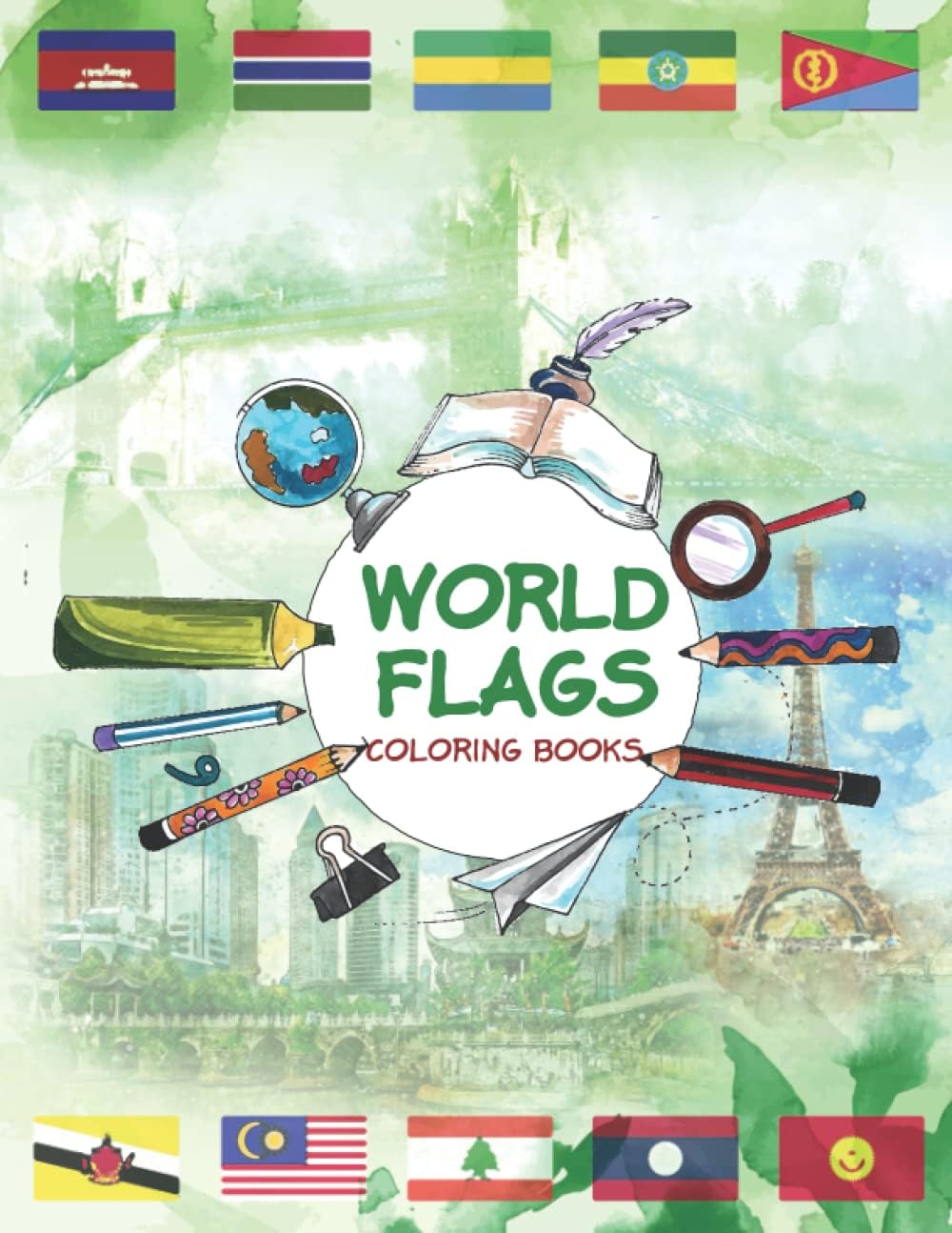 World Flags: The Coloring Book: Cute Geography Discovery Activity Map, Country Flag Colouring Book for Kids | Learn and Colour Countries Names of the World