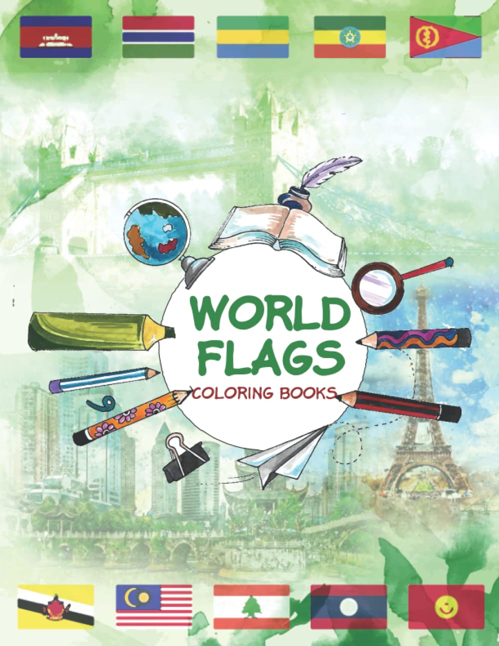 World Flags: The Coloring Book: Cute Geography Discovery Activity Map, Country Flag Colouring Book for Kids | Learn and Colour Countries Names of the World