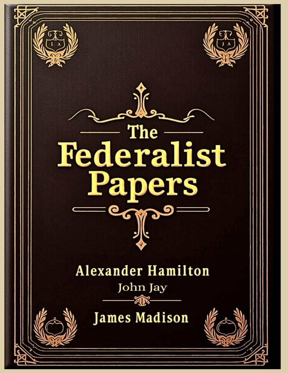 The Federalist Papers