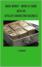 Make Money - Work at Home with an Affiliate Marketing Business