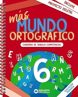 Más Mundo Ortográfico 6º Educacion Primaria Cuaderno de Trabajo de Com