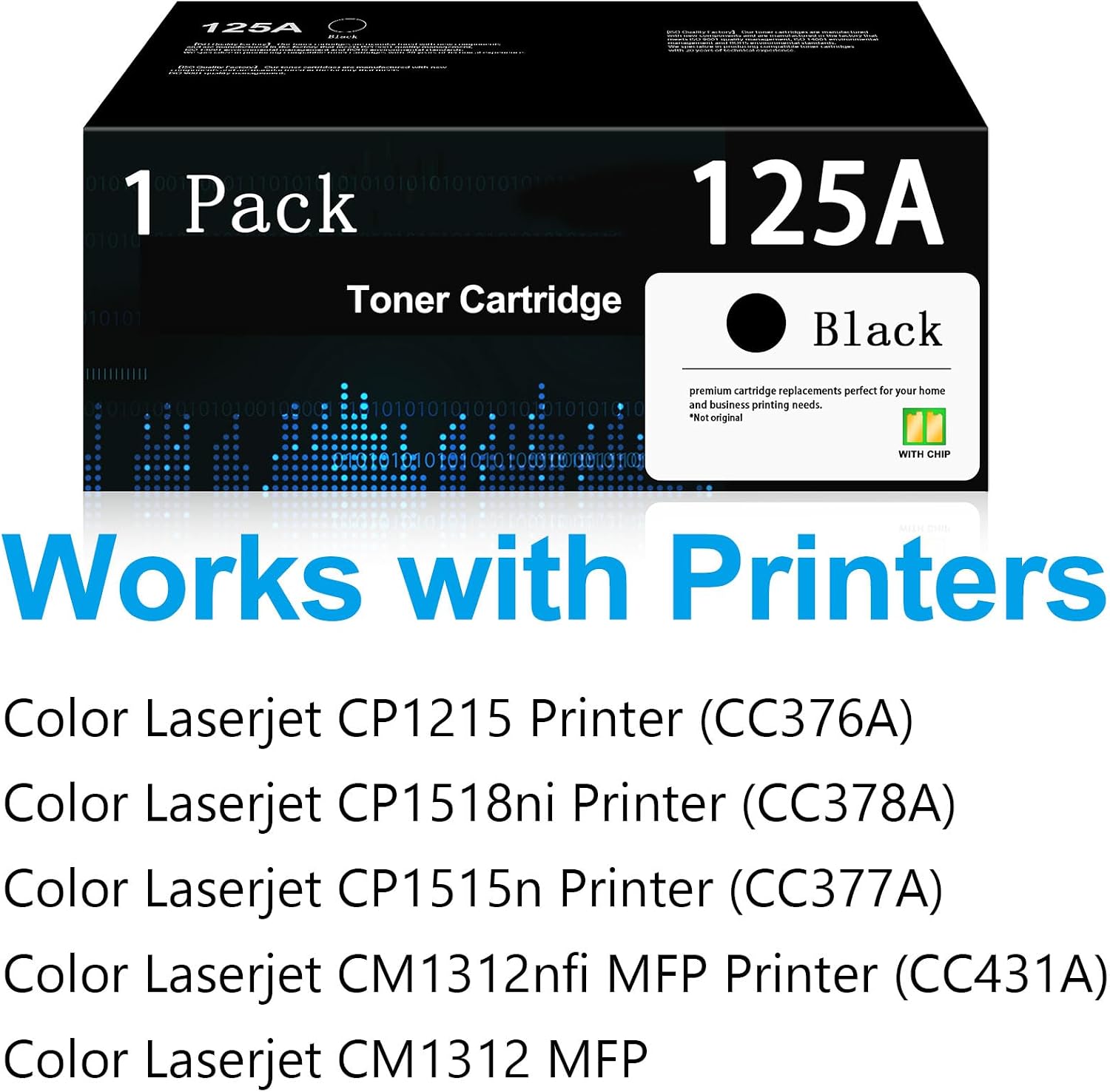 125A Black 1-Pack Cartridges Replacement for HP 125A CB540A Toner Cartridge Laserjet CP1215 CP1518ni CP1515n CM1312nfi CM1312 MFP Printer（with Chip）
