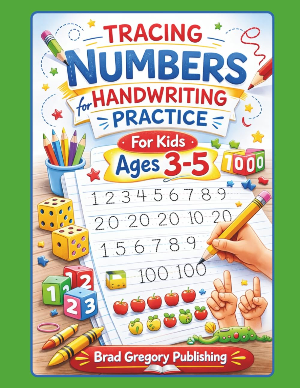 Tracing Numbers for Handwriting Practice (Children's Early Learning Series)