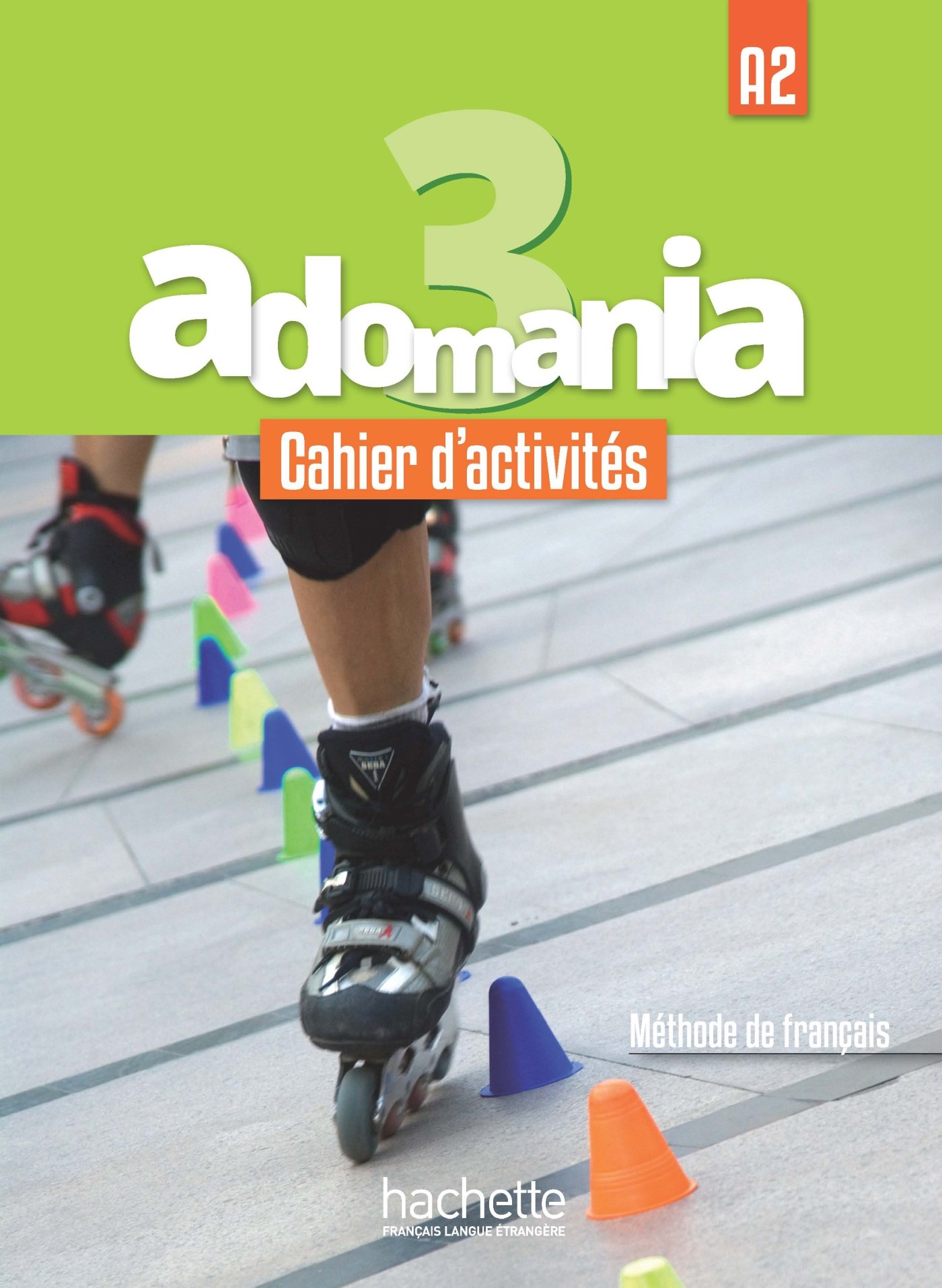 Adomania 3 : Cahier d'activités: A2: Cahier d'activites 3 + CD audio + acces au parcours digital Paperback – Illustrated, 16 Jun. 2017