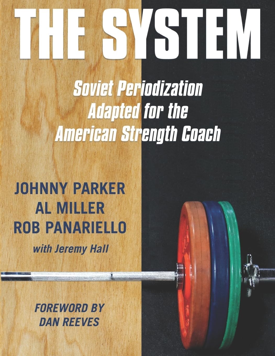 The System: Soviet Periodization Adapted for the American Strength Coach Paperback – 15 October 2018