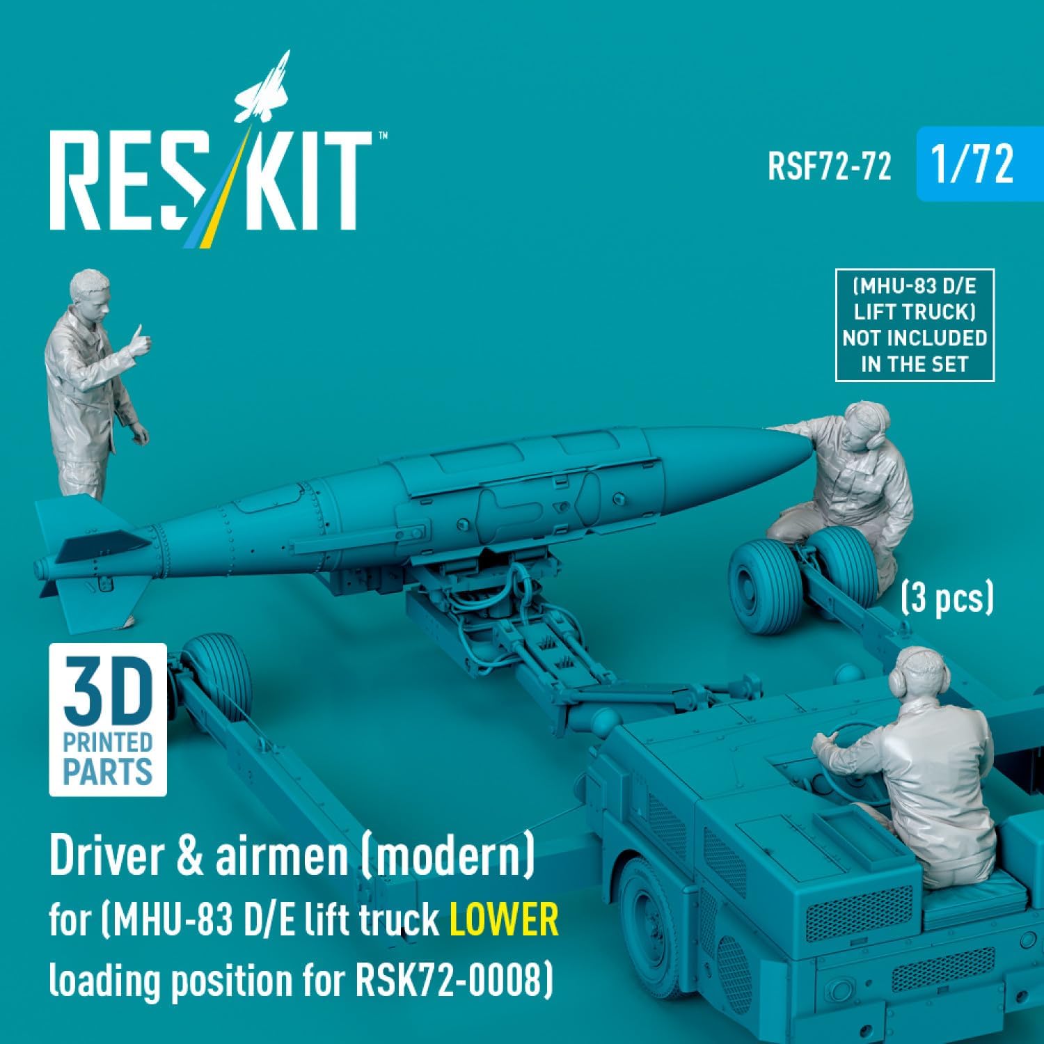 RSF72-0072 1/72 Driver and Airmen Modern 3 pcs MHU-83 D/E Lift Truck Lower Loading Position for RSK72-0008 Reskit
