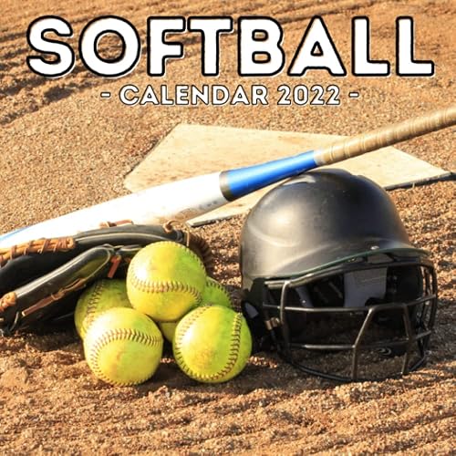 Softball Calendar 2022: 16-Month Calendar, Cute Gift Idea For Softball Lovers Women &amp; Men