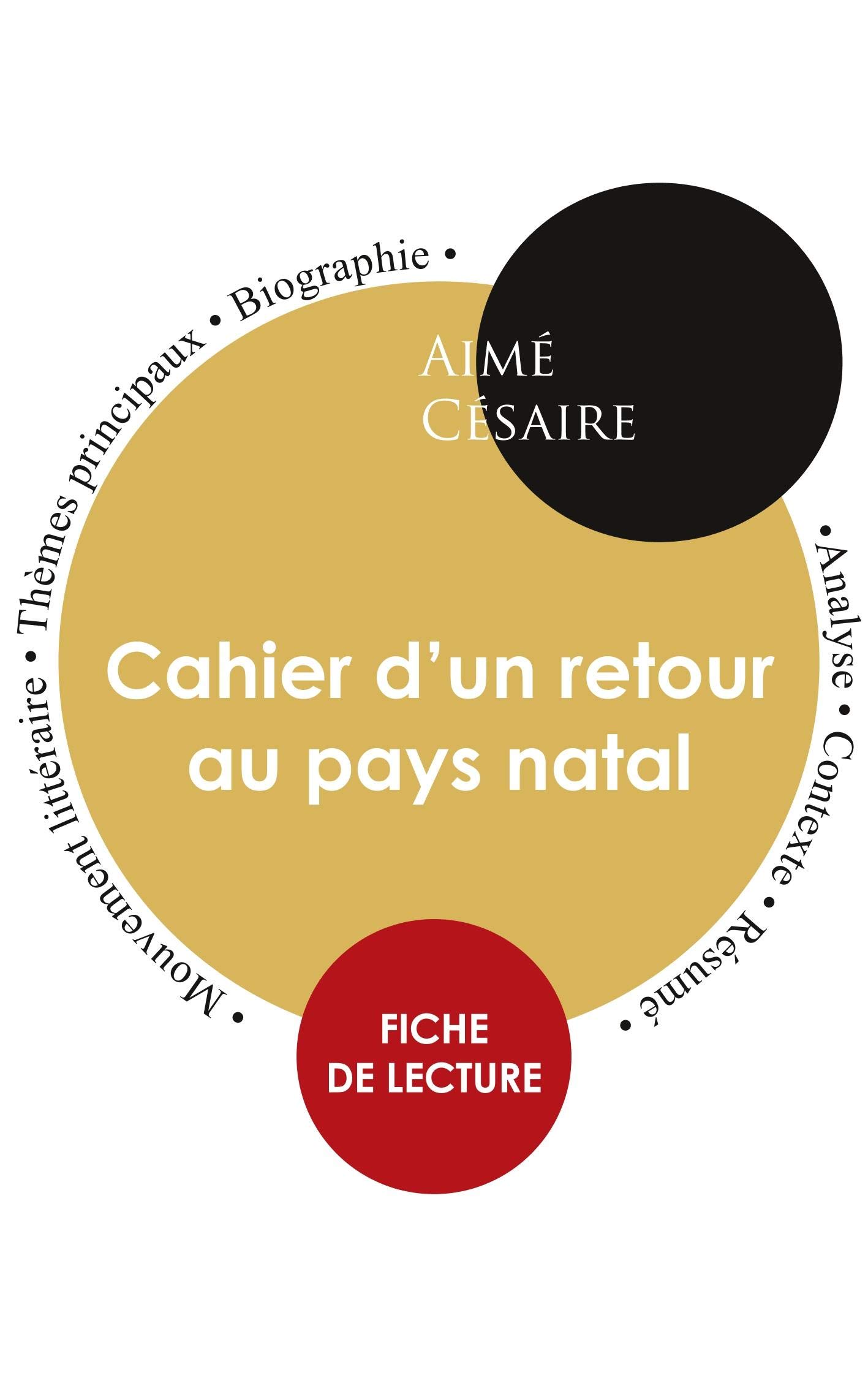 Fiche de lecture Cahier d'un retour au pays natal