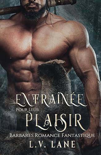 Entraînée pour leur plaisir