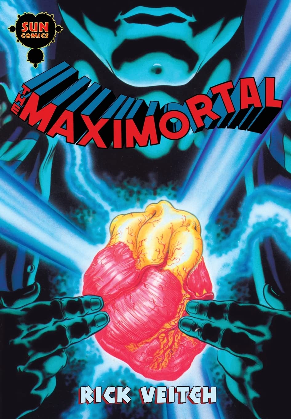 The Maximortal: Volume 1 (The King Hell Heroica)