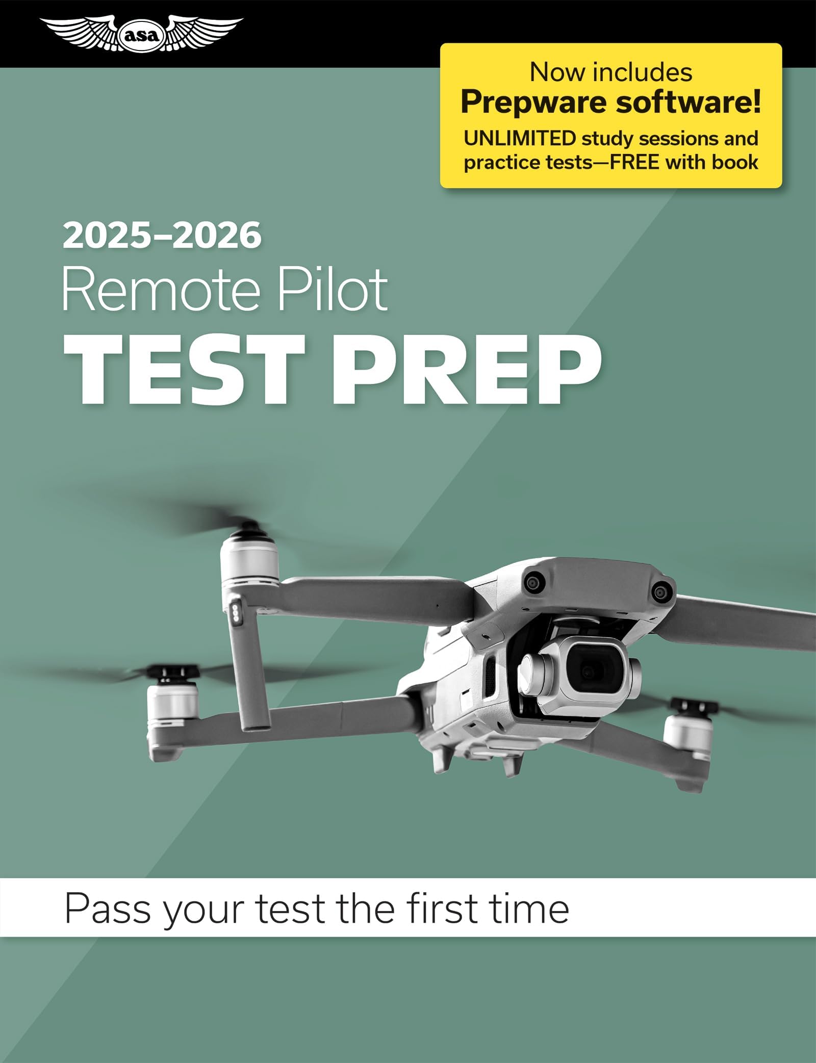 Remote Pilot Test Prep 2025-2026: Paperback plus software―pass your FAA exam (ASA Test Prep Series)
