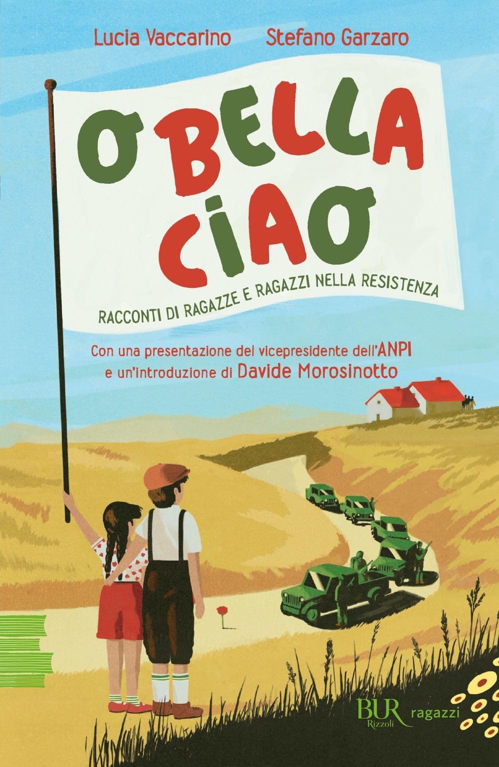 O Bella Ciao. Racconti Di Ragazze E Ragazzi Nella Resistenza - 4