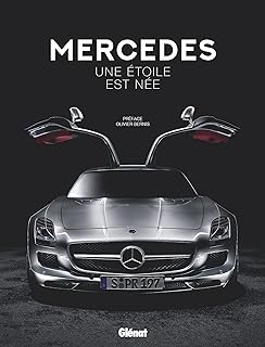 Mercedes, une étoile est née: Edition 120 ans