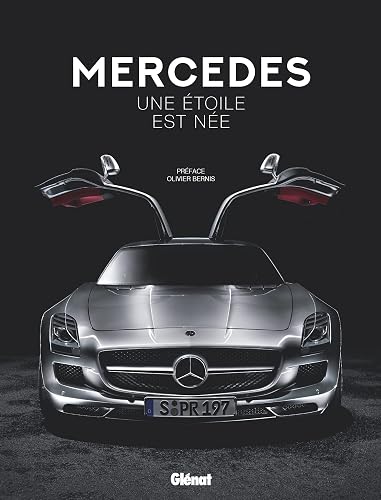Mercedes, une étoile est née: Edition 120 ans