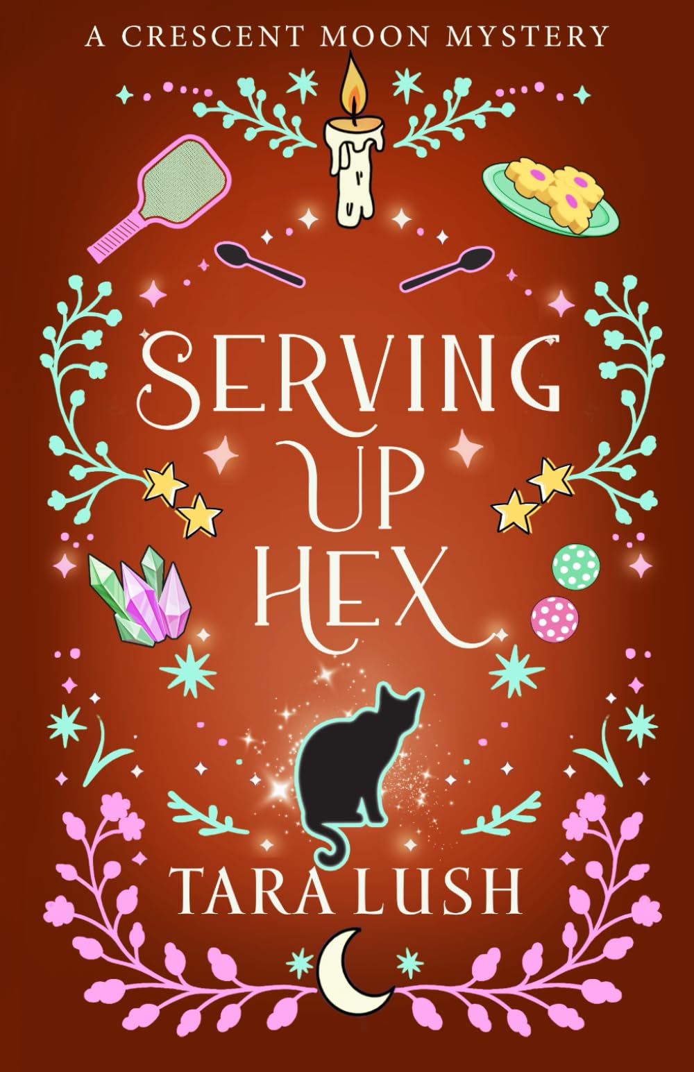 Serving Up Hex (Crescent Moon Mysteries)