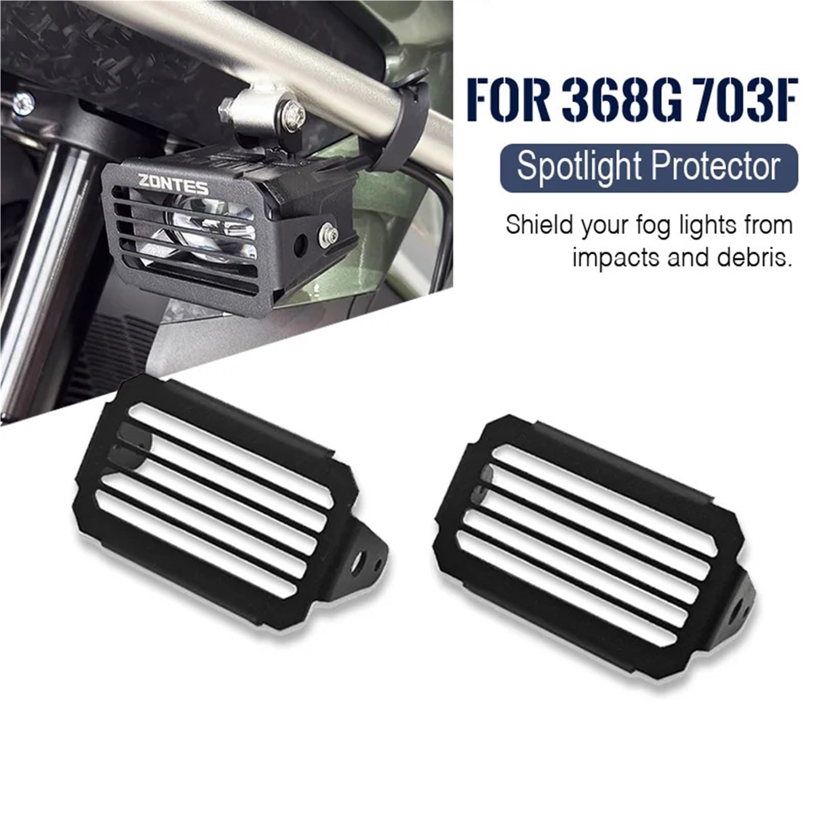 Adatto per ZONTES 368G 703F Moto Riflettore Guardia Faro Copertura Protettiva Fendinebbia Protezione Ausiliaria protezione forcella(Black 703F)