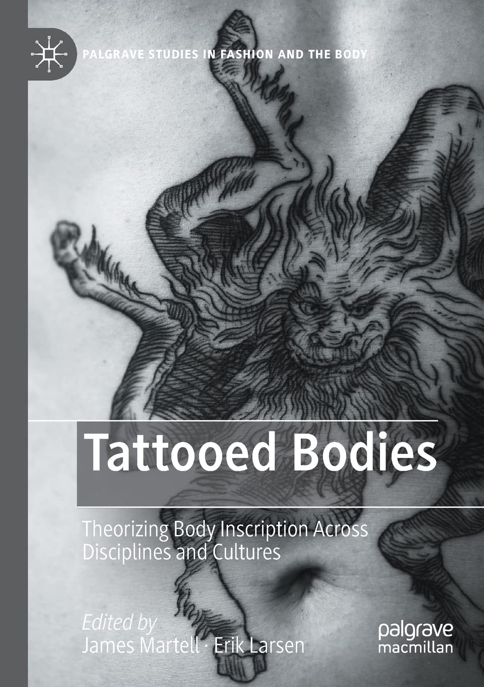 The Scripted Body Buy Tattooed Bodies: Theorizing Body Inscription Across Disciplines and ...