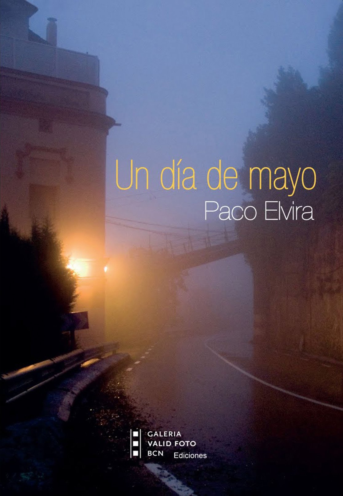 Un día de mayo (Spanish Edition)