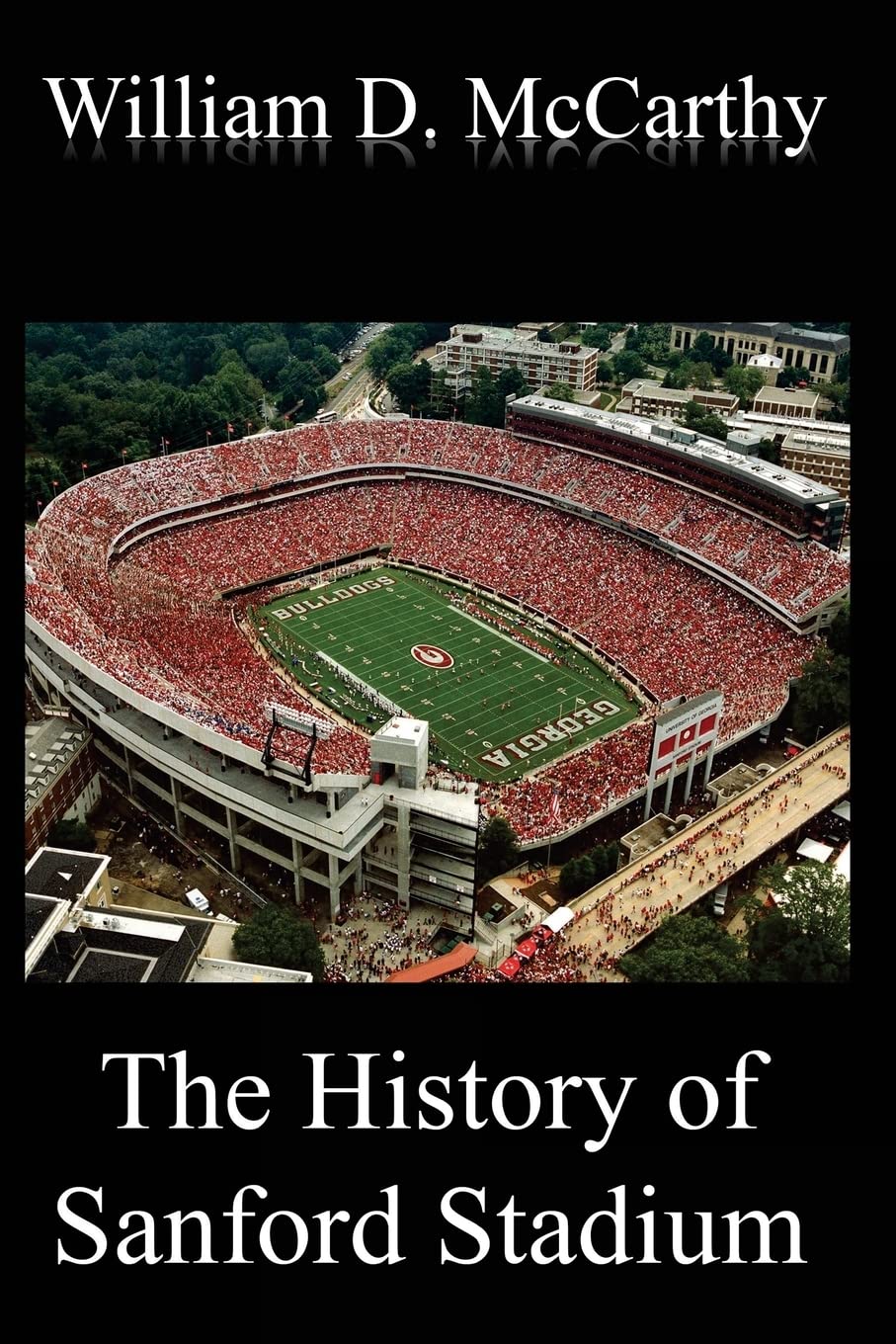 The History of Sanford Stadium