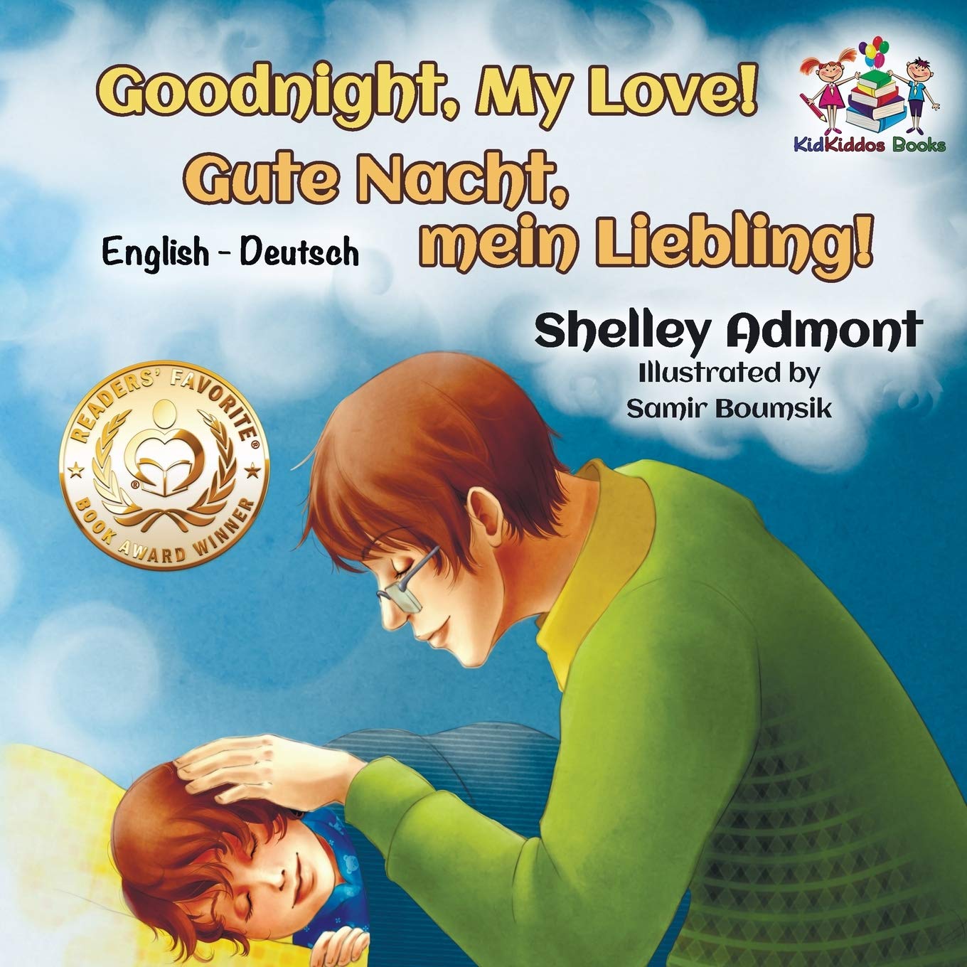 Goodnight, My Love!: bilingual german kids books, german picture book: German Bilingual Book for Kids (English German Bilingual Collection)