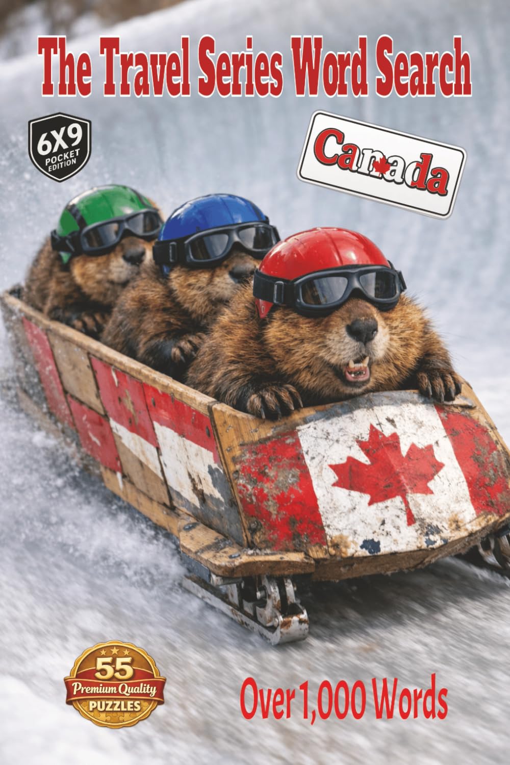 The Travel Series Word Search: Canada: From Hockey Nights to Cottage Evenings to Poutine, Salmon, and Maple Syrup in an Easy Word Search Journey Through Canadian Life with Over 1,000 Words