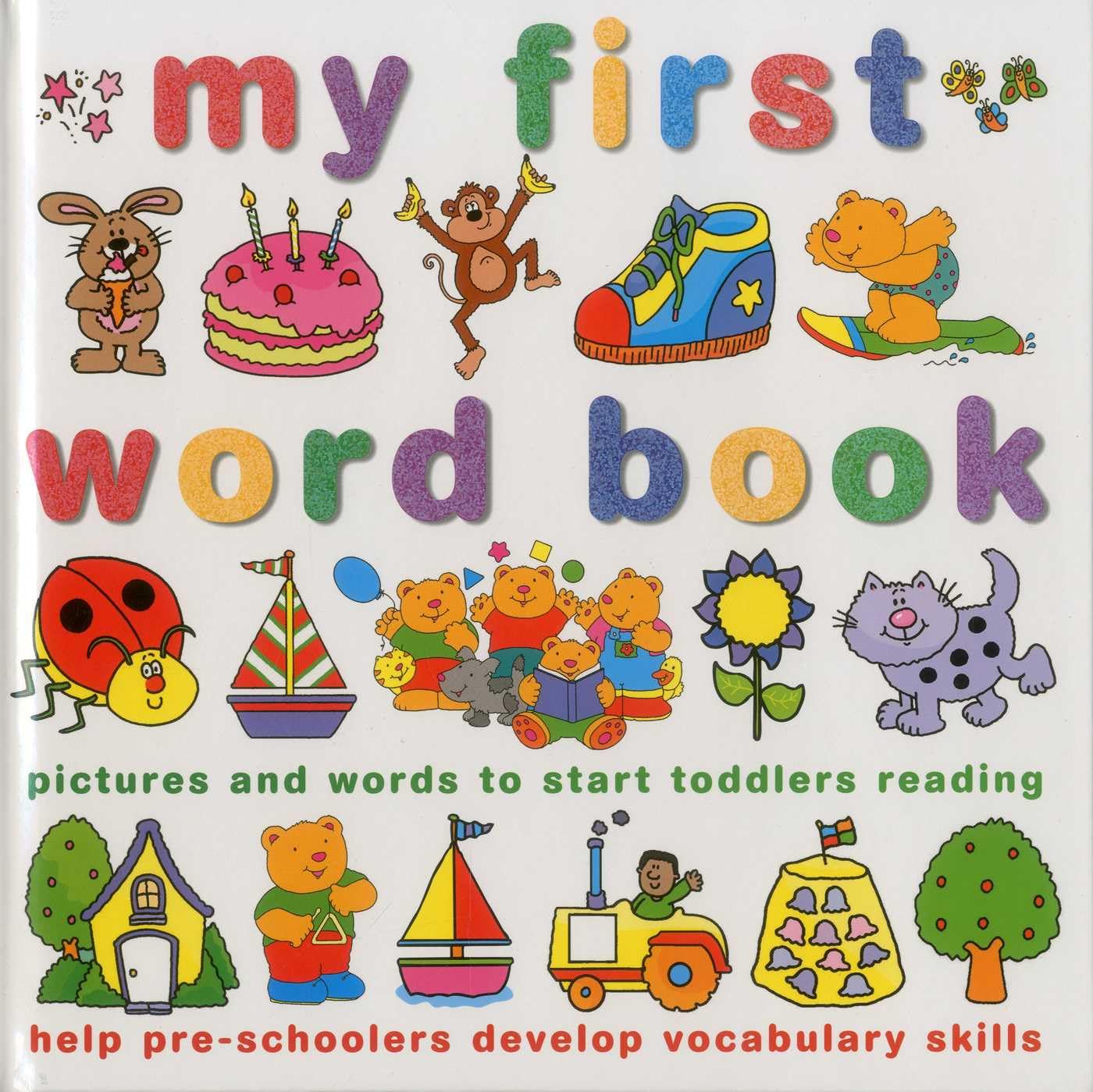 My First Word Book Pictures and words to start toddlers