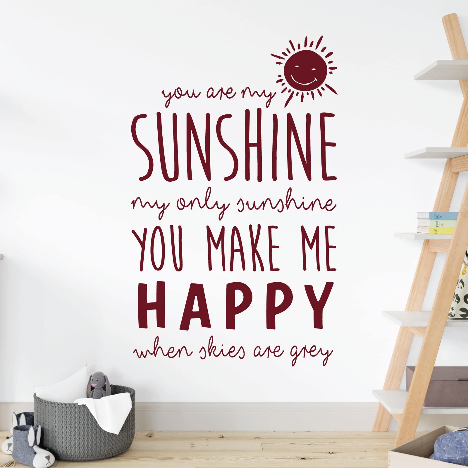 You are My Sunshine, My Only Sunshine - Nursery Decal Wall Sticker [Small] [Burgundy]