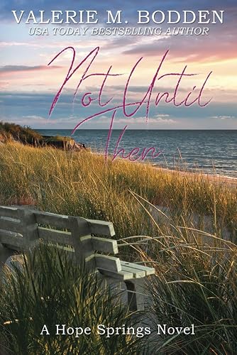 Not Until Then: A Christian Romance