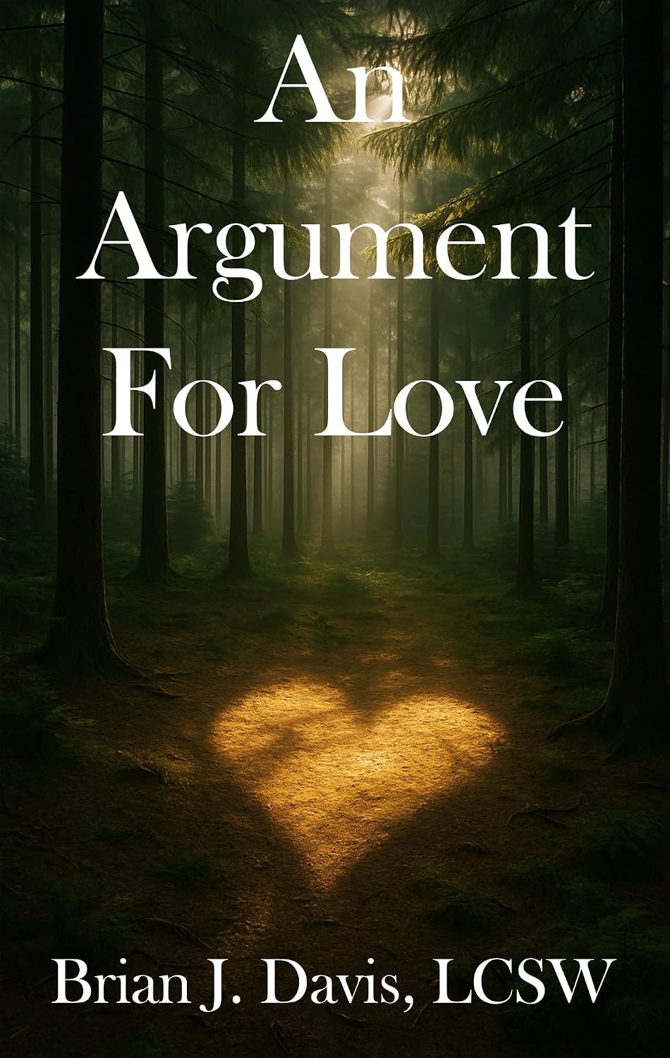An Argument For Love