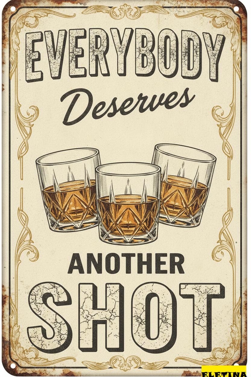 Personalized Sign for Man Cave Vintage Metal Wall Art Funny Bar Everybody Deserves Another Shot Wall Decor Bar Pub Garage Hotel Diner Cafe 8x12in Private Property Decorative