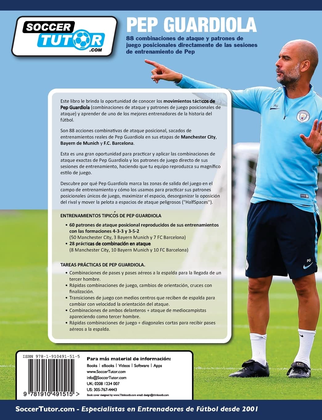 PEP GUARDIOLA - 88 combinaciones de ataque y patrones de juego posicionales directamente de las sesiones de entrenamiento de Pep: 1 (Volumen)