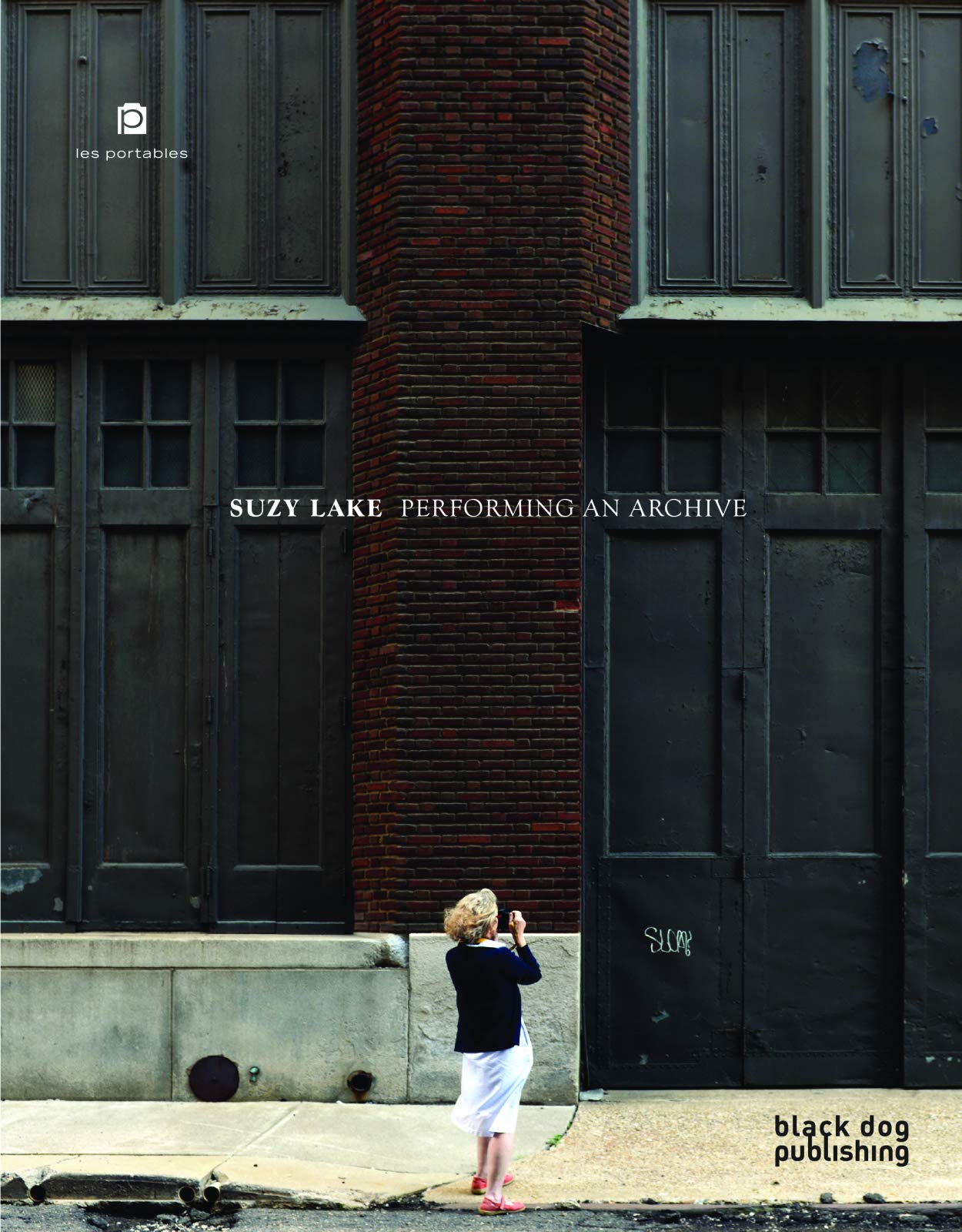 Suzy Lake: Performing an Archive (Les Portables)