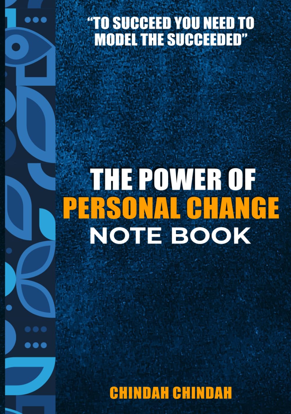 The Power of Personal Change Notebook