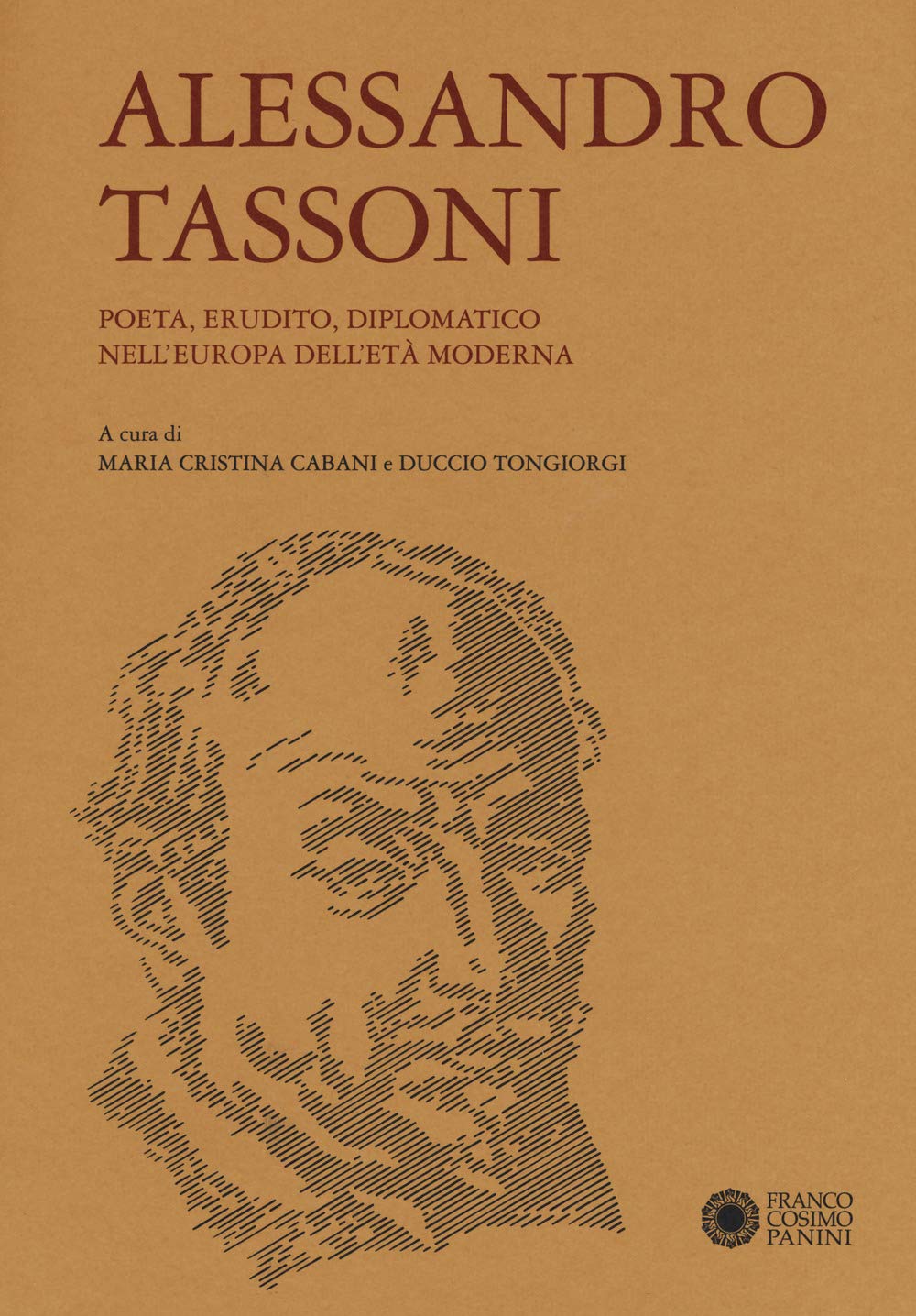 Alessandro Tassoni. Poeta, Erudito, Diplomatico Nell'europa Dell'età Moderna - 4