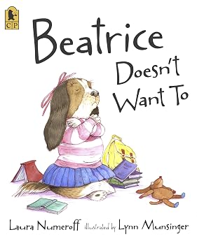 Beatrice Doesnt Want To