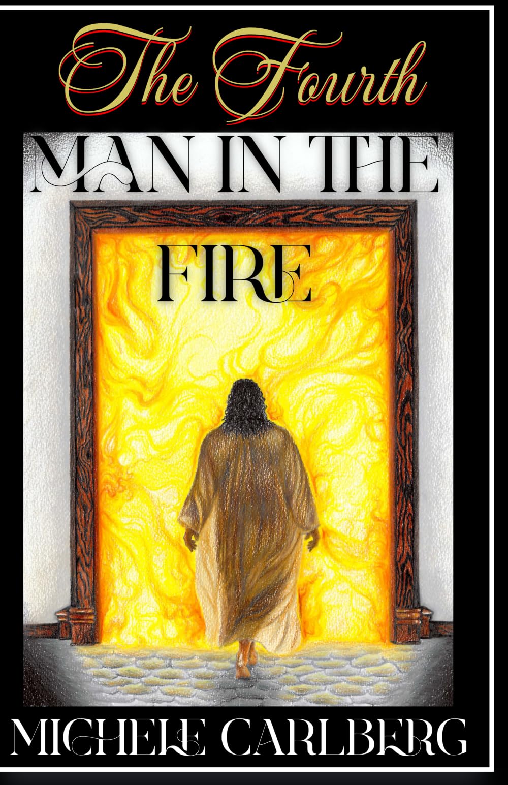 The Fourth Man In The Fire