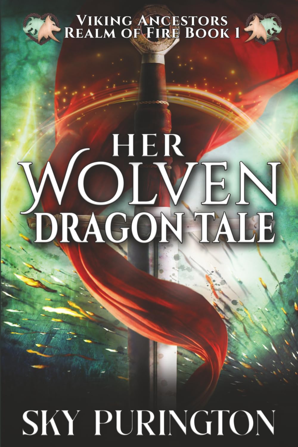 Her Wolven Dragon Tale: A Viking Romantasy: 1 (Viking Ancestors: Realm of Fire)