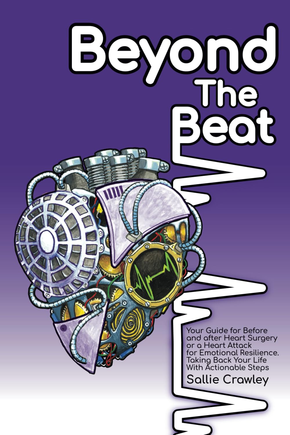 Beyond the Beat: Your Guide to Post-Heart Surgery or Heart Attack Emotional Resilience