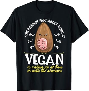 La leche de almendras divertido Vegan & Vegetarian almendra Camiseta